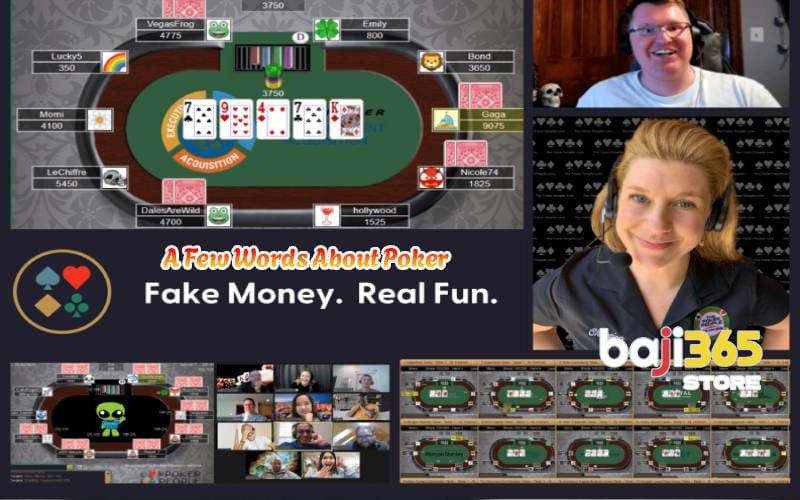 A Few Words About Poker
