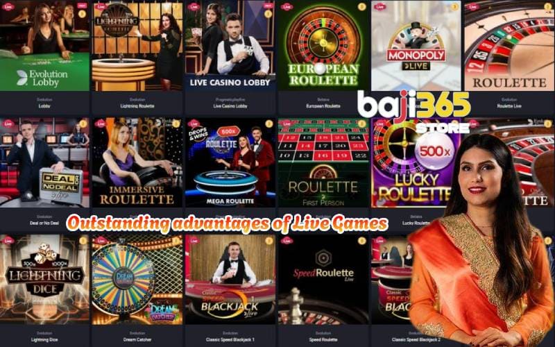 Outstanding advantages of Live Games