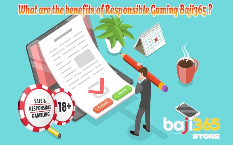 What are the benefits of Responsible Gaming Baji365 ?